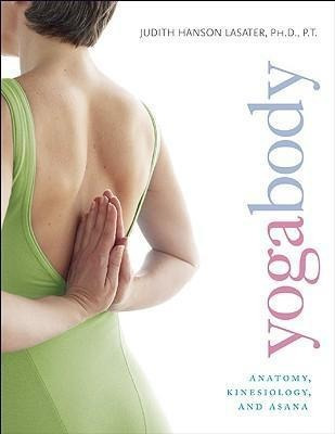 Yogabody - P. T. Judith Hanson Lasater (paperback)