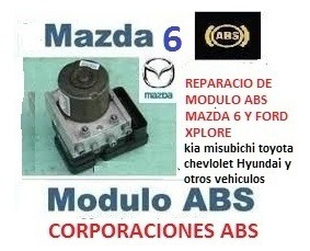 Imagen 1 de 3 de Modulo Abs Mazda 3 Reparacion