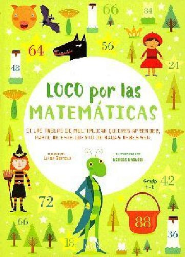 Loco Por Las Matemáticas -si Las Tablas De Multiplicar...- (1-2), De Bertola, Linda. Editorial Mirlo En Español