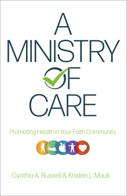 Libro A Ministry Of Care: Promoting Health In Your Faith ...