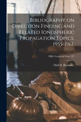 Libro Bibliography On Direction Finding And Related Ionos...