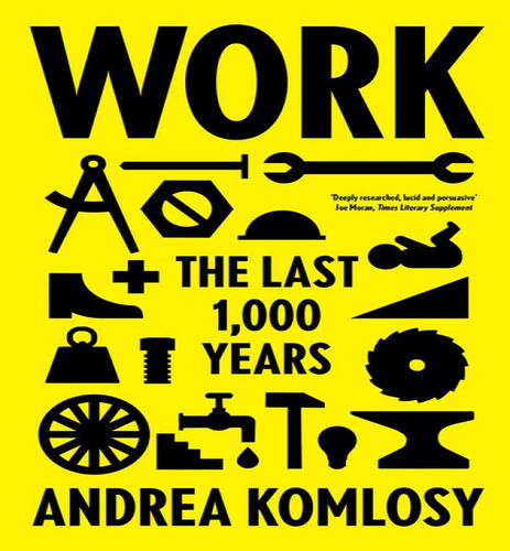 Work, De Komlosy Andrea. Editorial Verso En Inglés, 2024