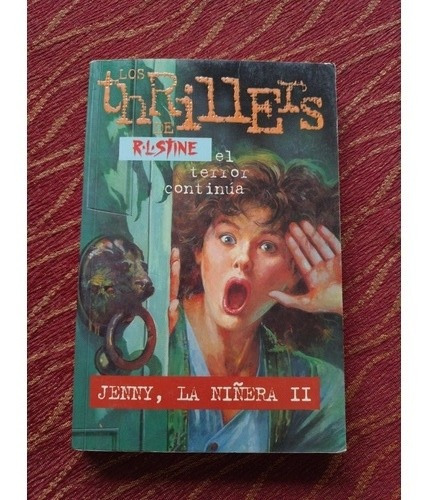 Los Thrillers De R.l. Stine , Jenny La Niñera 2.