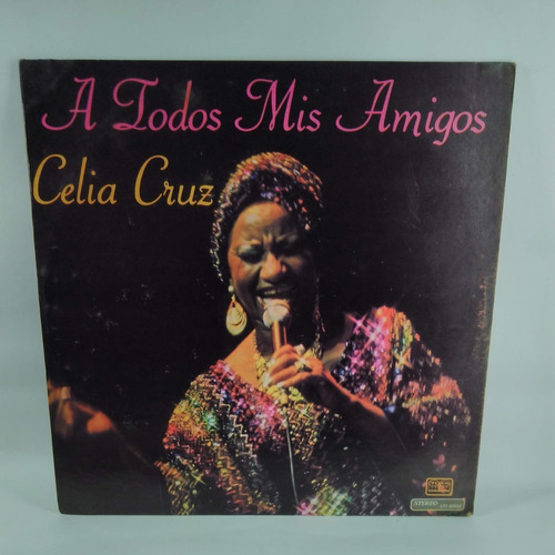 Lp Vinyl  Celia Cruz - A Todos Mis Amigos  Edic Venezuela 78