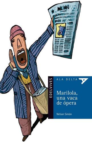 Marilola, Una Vaca De Ãâ³pera, De Simón Hernández, Nelson. Editorial Luis Vives (edelvives), Tapa Blanda En Español