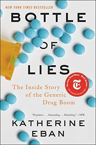 Book : Bottle Of Lies The Inside Story Of The Generic Drug.