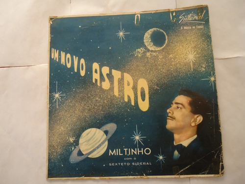 Lp - Miltinho Com O Sexteto Sideral - 1.960 - Um Novo Astro 
