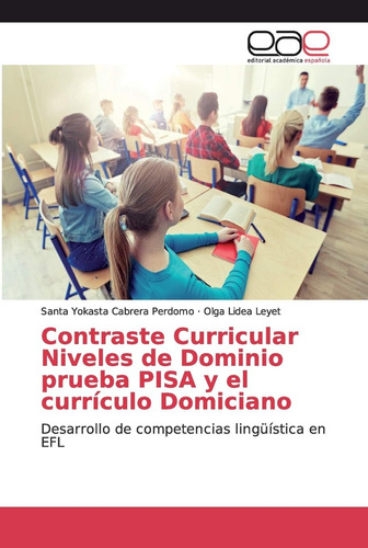 Libro: Contraste Curricular Niveles Dominio Prueba Pisa Y