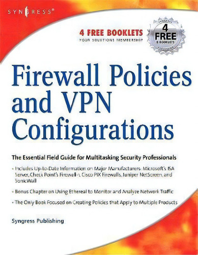 Firewall Policies And Vpn Configurations, De Syngress. Editorial Syngress Media,u.s., Tapa Blanda En Inglés