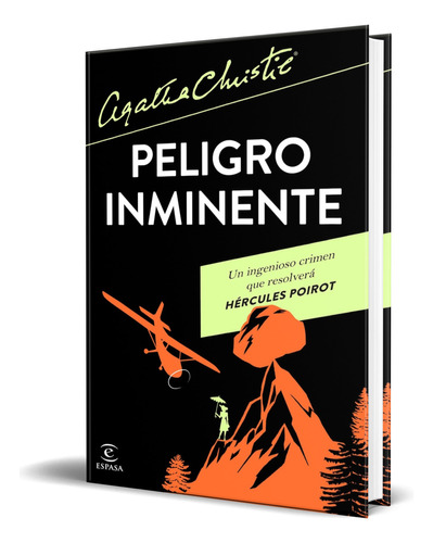 Peligro inminente, de Agatha Christie. Editorial Espasa, tapa blanda en español, 2023