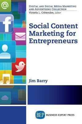 Libro Social Content Marketing For Entrepreneurs - James ...
