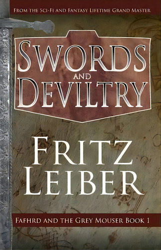 Swords And Deviltry, De Fritz Leiber. Editorial Open Road Media, Tapa Blanda En Inglés
