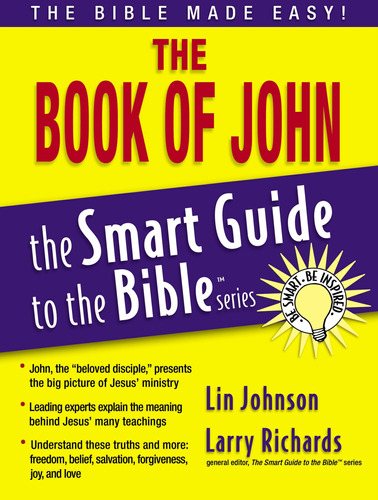 Livro The Book Of John: The Smart Guide To The Bible Series - Johnson, Lin [2006]