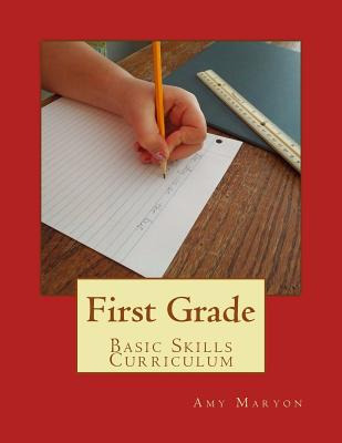 Libro First Grade Basic Skills Curriculum - Maryon, Amy