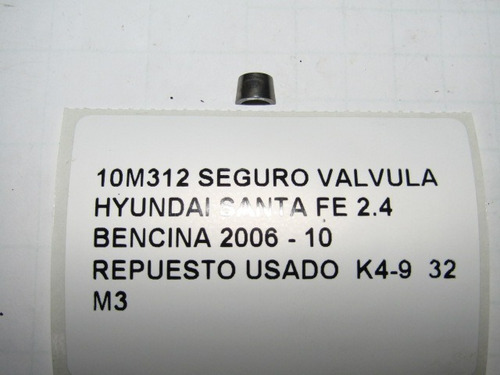 Seguro Valvula Hyundai Santa Fe 2.4 Bencina 2006 - 10