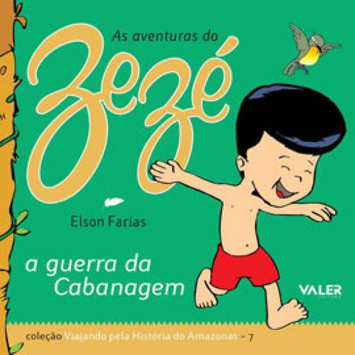 A GUERRA DA CABANAGEM - VOL. 7, de Farias, Elson. Editora VALER, capa mole em português