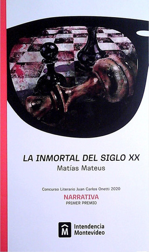 Inmortal Del Siglo Xx, La - Federico Mateus Ferreira