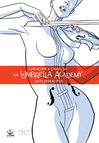 The Umbrella Academy 01: Suite Apocalipsis - Ba, Way