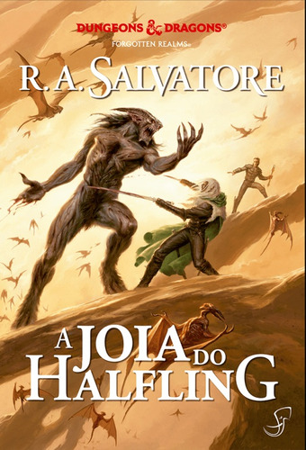 Lenda De Drizzt, A - Vol. 06 - A Joia Do Halfling, De R. A. Salvatore. Editora Jambo Em Português