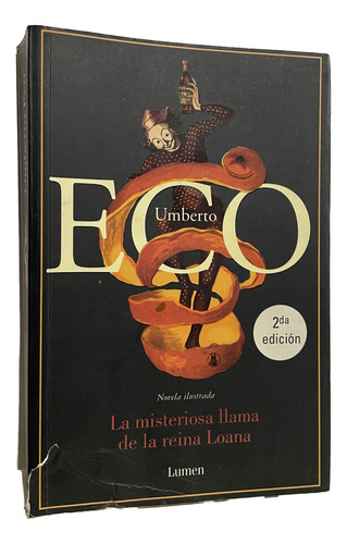 La Misteriosa Llama De La Reina Loana  Umberto Eco