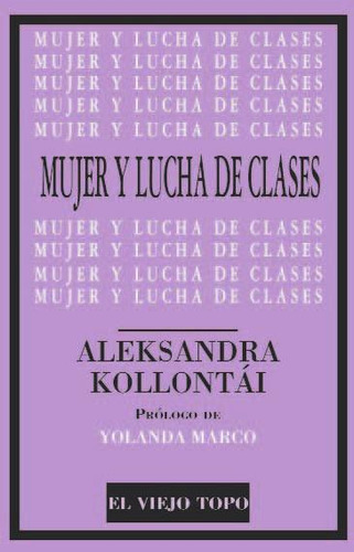 Libro Mujer Y Lucha De Clases