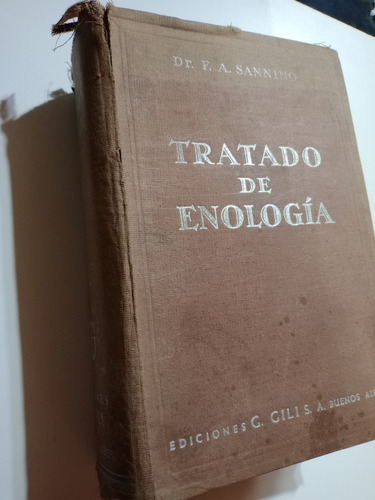 Tratado De Enología/ Antonio Sannino