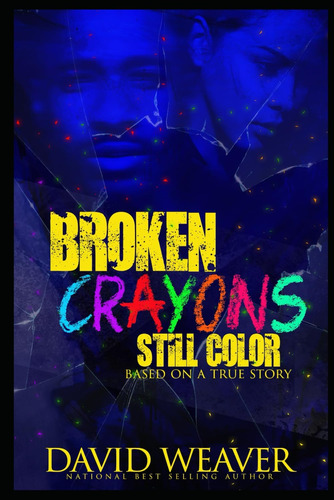 Libro:  Broken Crayons Still Color: Based On A True Story