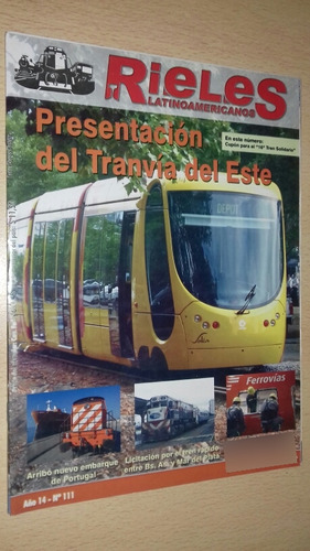 Ferrocarril: Revista Rieles N°111 Febrero 2007 Con Lamina Ce