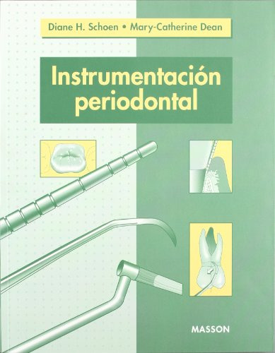 Libro Instrumentacion Periodontal De Ca, Diane H. Schoen, Ma