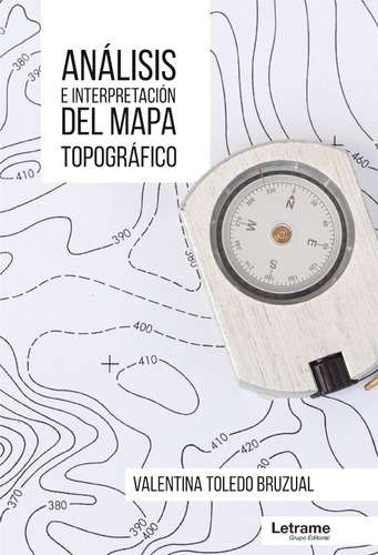 Libro Análisis E Interpretación Del Mapa Topográfico