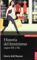 Comprar Libro Historia Del Feminismo Siglos Xix Y Xx  De Gloria Solé