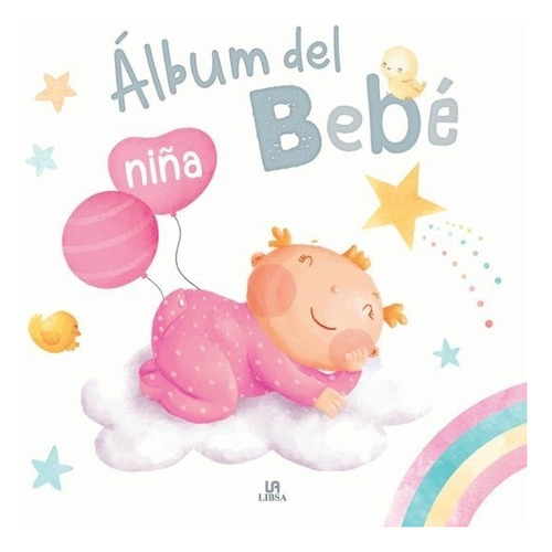 Album Del Bebe, Niña: Mi primer Año, de No Aplica. Editorial M4 Editorial, tapa dura, edición 2023 en español, 2023