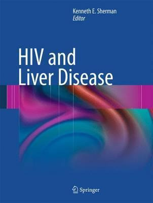 Libro Hiv And Liver Disease - Kenneth E. Sherman