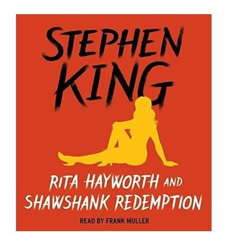 Rita Hayworth And Shawshank Redemption : Stephen King 