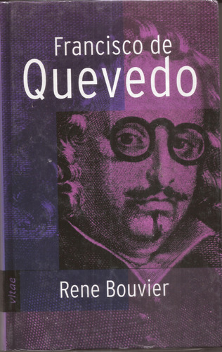 Francisco De Quevedo Rene Bouvier Libro Nuevo Tapa Dura
