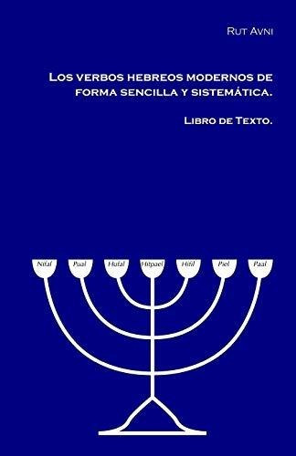 Los Verbos Hebreos Modernos De Forma Sencilla Y Sistem Ti...