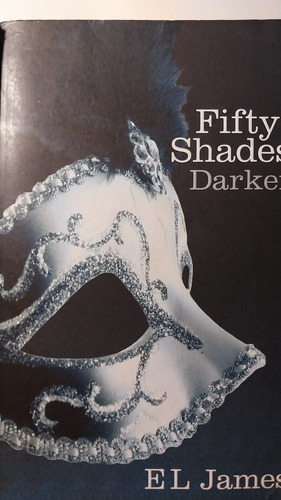 Pack Fifty Shades Of Grey + Darker + Freed- 3 Libros - James