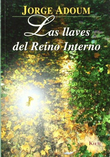 Libro Llaves Del Reino Interno De Adoum Jorge [mago Jefa] Ki