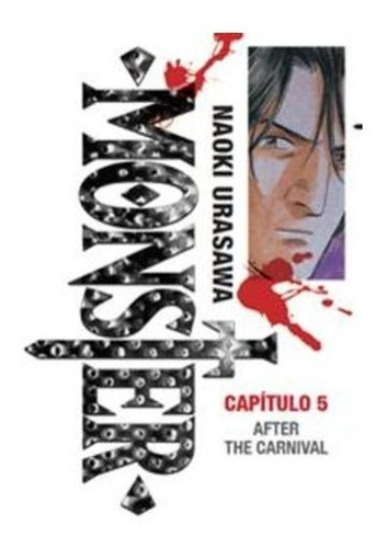 Monster Vol 5 After The Carnival, De Urasawa, Naoki. Editorial Larp Editores En Español