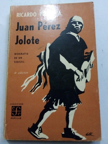 Juan Pérez Jolote Ricardo Pozas A. Fce Completo