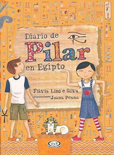 Diario De Pilar En Egipto - Lins E Silva* V Y R 