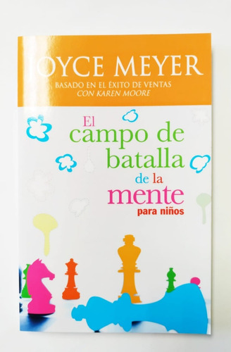 El Campo De Batalla De La Mente Para Niños · Joyce Meyer