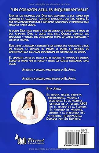 Un Corazon Azul Es Inquebrantable Domine Sus..., De Arias, R. Editorial Publisher Services En Español