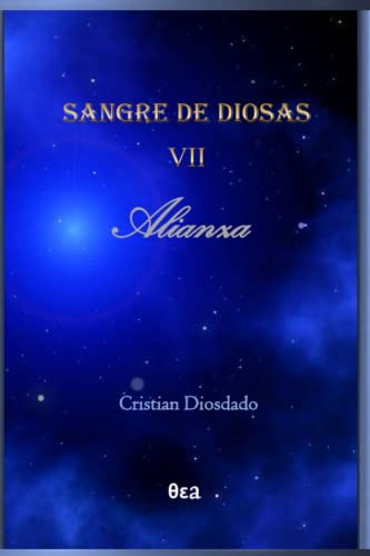 Sangre De Diosas Vii: Alianza
