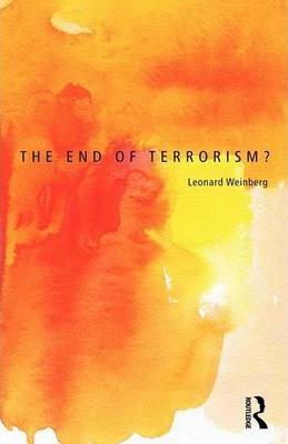 Libro The End Of Terrorism? - Leonard B. Weinberg