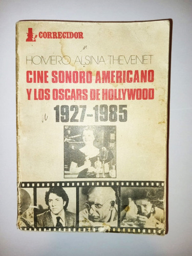 Cine Sonoro Americano Y Los Oscars De Hollywood - Thevenet