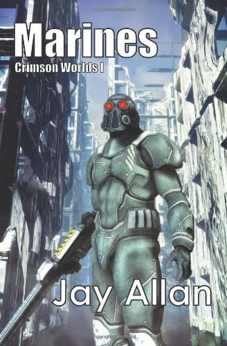 Marines: Crimson Worlds 1, De Allan, Jay. Editorial System 7 Publishing, Tapa Blanda En Inglés