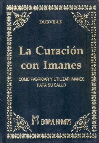 La Curacion Con Imanes - Durville, Hector - Es