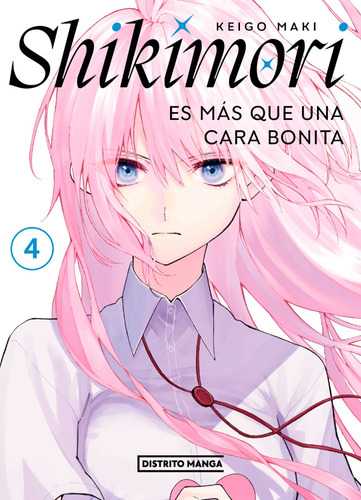 Shikimori Más Que Cara Bonita Distrito Manga Español Tomo 4