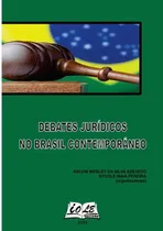Comprar Debates Jurídicos No Brasil Contemporâneo